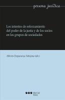 Los Intentos De Reforzamiento Del Poder De La Junta Y De Los Socios En Los Grupos De Sociedades