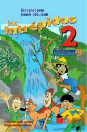 Los Intrepidos Niveau 2 Cm2 ; Livre Eleve