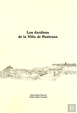 Bertrand.pt - Los Jardines De La Villa De Pastrana