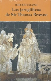 Los Jeroglificos De Sir Thomas Browne 