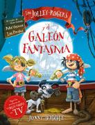 Los Jolley-Rogers Y El Galeon Fantasma