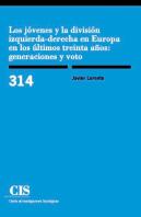 Los Jóvenes Y La División Izquierda-Derecha En Europa En Los Últimos Treinta Años: Generaciones Y Vo