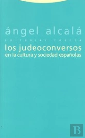 Los Judeoconversos En La Cultura Y Sociedad Españolas