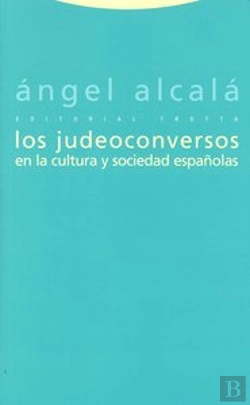 Bertrand.pt - Los Judeoconversos En La Cultura Y Sociedad Españolas