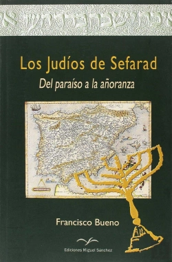 Bertrand.pt - Los Judíos De Sefarad, Del Paraiso A La Añoranza