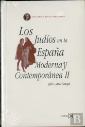 Los Judios En La España Moderna Y Contemporanea Ii 