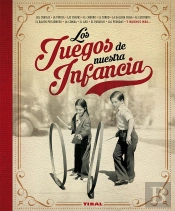Los Juegos De Nuestra Infancia