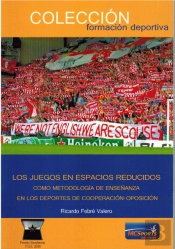 Los Juegos En Espacios Reducidos Como Metodología De Enseñanza En Los Deportes De Cooperación-Oposic
