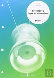 Los Juegos Y Deportes Alternativos