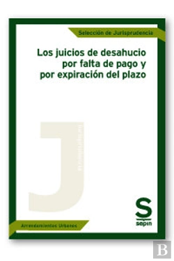 Bertrand.pt - Los Juicios De Desahucio Por Falta De Pago Y Por Expiración Del Plazo