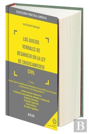 Los Juicios Verbales De Desahucio En La Ley De Enjuiciamiento Civil (4.ª Edición)