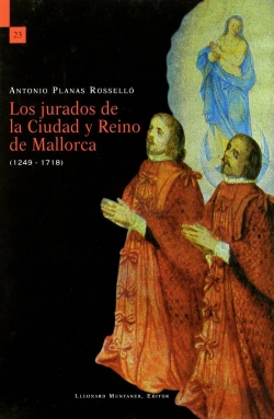 Bertrand.pt - Los Jurados De La Ciudad Y Reino De Mallorca (1249-1718)