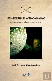 Los Laberintos De La Terapia Familiar