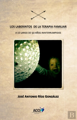 Bertrand.pt - Los Laberintos De La Terapia Familiar