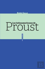 Los Latinoamericanos De Proust