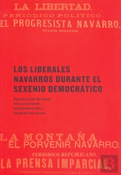 Los Liberales Navarros Durante El Sexenio Democrático