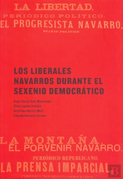 Bertrand.pt - Los Liberales Navarros Durante El Sexenio Democrático