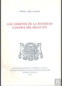 Bertrand.pt - Los Libertos En La Sociedad Canaria En El Siglo Xvi
