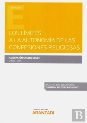 Los Límites A La Autonomía De Las Confesiones Religiosas (Papel + E-Book)