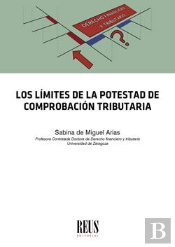 Los Límites De La Potestad De Comprobación Tributaria