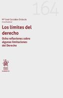 Los Limites Del Derecho Ocho Reflexiones Sobre Algunas Limi