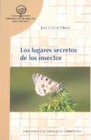 Los Lugares Secretos De Los Insectos