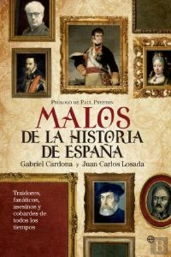 Bertrand.pt - Los Malos Más Malvados De La Historia De España