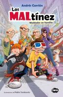 Los Maltinez. Maldades En Familia