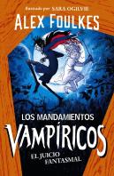 Los Mandamientos Vampiricos 2 El Juicio Fantasmal