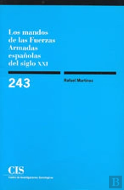 Bertrand.pt - Los Mandos De Las Fuerzas Armadas Españolas Del Siglo Xxi
