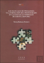 Los Manuales De Pedagogía Y La Formación Del Profesorado En Las Escuelas Normales De España (1839-19