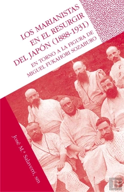 Bertrand.pt - Los Marianistas En El Resurgir Del Japón (1888-1931)
