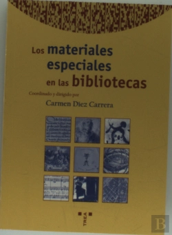 Bertrand.pt - Los Materiales Especiales En Las Bibliotecas