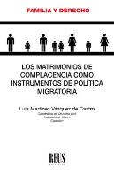Los Matrimonios De Complacencia Como Instrumentos De Política Migratoria