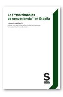 Los ''Matrimonios De Conveniencia'' En España