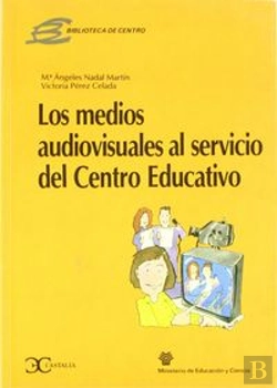Bertrand.pt - Los Medios Audiovisuales Al Servicio Del Centro Educativo .