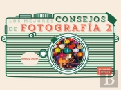 Los Mejores Consejos De Fotografía 2