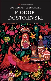 Los Mejores Cuentos De Fiódor Dostoievski