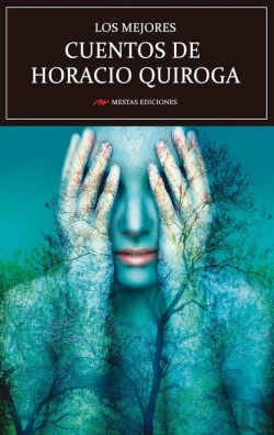 Bertrand.pt - Los Mejores Cuentos De Horacio Quiroga