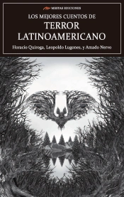 Los Mejores Cuentos De Terror Latinoamericano