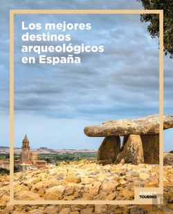 Bertrand.pt - Los Mejores Destinos Arqueologicos En España