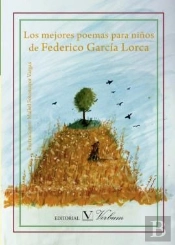 Los Mejores Poemas Para Niños De Federico García Lorca