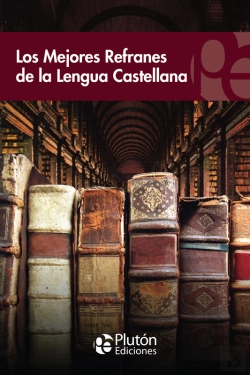 Bertrand.pt - Los Mejores Refranes De La Lengua Castellana