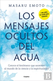 Los Mensajes Ocultos Del Agua