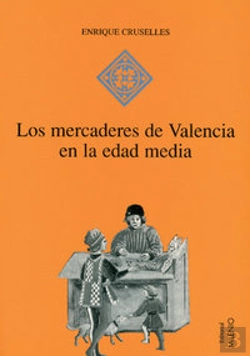 Bertrand.pt - Los Mercaderes De Valencia En La Edad Media (1380-1450)