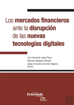 Bertrand.pt - Los Mercados Financieros Ante La Disrupción De Las Nuevas Tecnologías Digitales