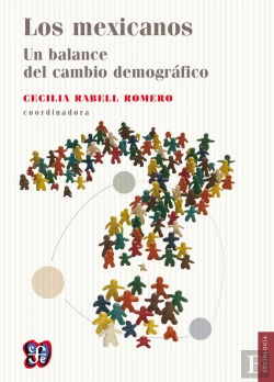 Bertrand.pt - Los Mexicanos. Un Balance Del Cambio Demográfico