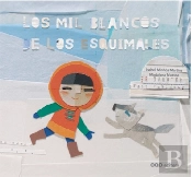Los Mil Blancos De Los Esquimales