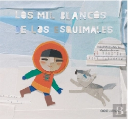 Bertrand.pt - Los Mil Blancos De Los Esquimales