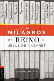 Los Milagros Del Reino De Jesús De Nazaret